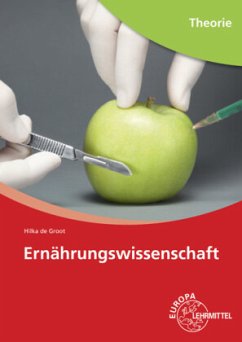 Ernährungswissenschaft - Groot, Hilka de