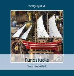Fundstücke - Burk, Wolfgang