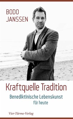 Kraftquelle Tradition - Janssen, Bodo