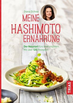 Meine Hashimoto-Ernährung - Zichner, Diana