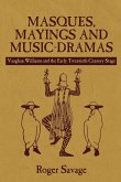 Masques, Mayings and Music-Dramas (eBook, PDF)