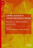 LGBTQ+ Activism in Central and Eastern Europe