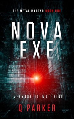 Cover Nova EXE (The Metal Martyr, #1) (eBook, ePUB)