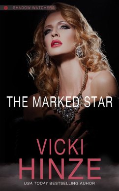 The Marked Star (Shadow Watchers, #2) (eBook, ePUB) - Hinze, Vicki