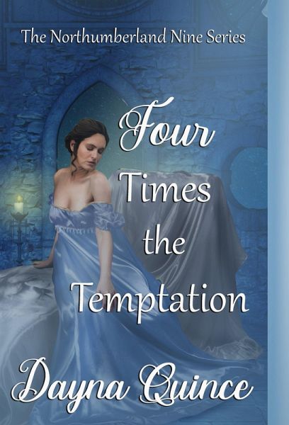 Four Times The Temptation (The Northumberland Nine Series, #4) (eBook, ePUB) Four Times The Temptation (The Northumberland Nine Series, #4) (eBook, ePUB)