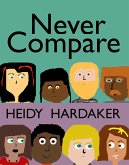 Never Compare (Heidy's Storhymies, #4) (eBook, ePUB)