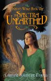 The Spectra Unearthed (The Spectra: Keita's Wings, #1) (eBook, ePUB)