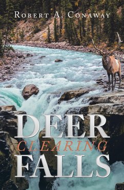 Deer Clearing Falls (eBook, ePUB) - Conaway, Robert A.