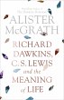 Richard Dawkins, C.S. Lewis and the... - Bild 1