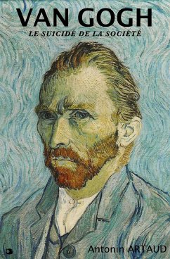 Van Gogh (eBook, ePUB) - Artaud, Antonin