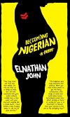 Becoming Nigerian (eBook, ePUB)