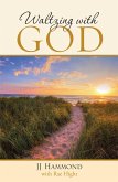 Waltzing with God (eBook, ePUB)
