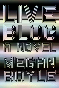 LIVEBLOG (eBook, ePUB) - Boyle, Megan