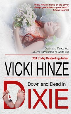 Down and Dead in Dixie (Down and Dead, Inc., #1) (eBook, ePUB) - Hinze, Vicki