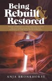 Being Rebuilt & Restored (eBook, ePUB)