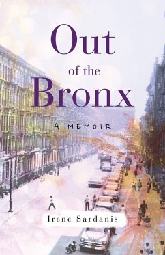 Out of the Bronx (eBook, ePUB) - Sardanis, Irene