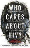 Who Cares About HIV? (eBook, ePUB)