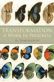 Transformation a Work in Progress (eBook, ePUB)