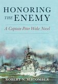 Honoring the Enemy (eBook, ePUB)