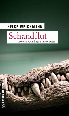 Schandflut / Ernestine Nachtigall Bd.6 - Weichmann, Helge