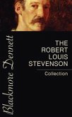 The Robert Louis Stevenson Collection (eBook, ePUB)