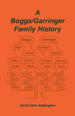 A Boggs/Garringer Family History - Addington, David Vern