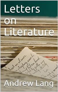 Letters on Literature (eBook, PDF) - Lang, Andrew