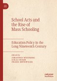 School Acts and the Rise of Mass Schooling (eBook, PDF)