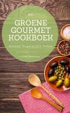 Het Groene Gourmet Kookboek (eBook, ePUB)