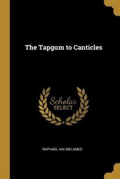 The Tapgum to Canticles - Melamed, Raphael Hai