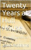 Twenty Years at Hull House; with Autobiographical Notes (eBook, ePUB)
