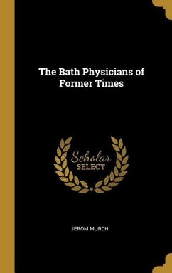 Cover The Bath Physicians of Former Times