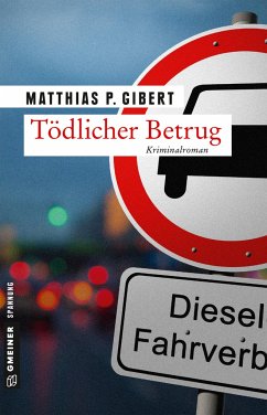 Tödlicher Betrug / Thilo Hain Bd.3 - Gibert, Matthias P.
