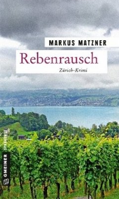 Rebenrausch - Matzner, Markus