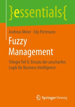 Fuzzy Management (eBook, PDF) - Meier, Andreas; Portmann, Edy