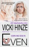 Down and Dead in Even (Down and Dead, Inc., #2) (eBook, ePUB)