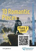 Flute 2 part of "10 Romantic Pieces" for Flute Quartet (eBook, ePUB)