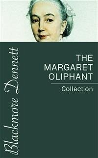 The Margaret Oliphant Collection (eBook, ePUB) - Oliphant, Margaret