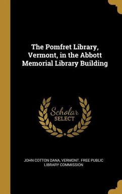 The Pomfret Library, Vermont, in the Abbott Memorial Library Building