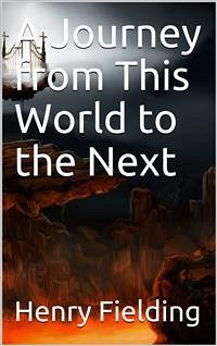 A Journey from This World to the Next (eBook, PDF) - Fielding, Henry