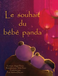 Le souhait du bebe panda - Flores, Angie