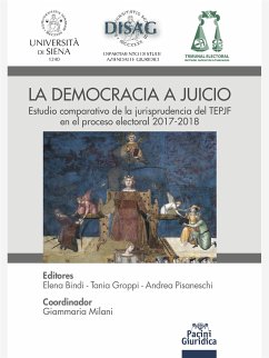 La democracia a juicio (eBook, ePUB) - Bindi, Elena; Groppi, Tania; Pisaneschi, Andrea