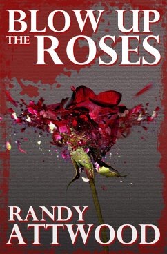 Cover Blow Up the Roses (eBook, ePUB)