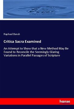 Critica Sacra Examined - Baruh, Raphael