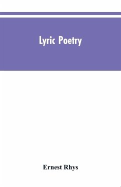 Lyric poetry - Rhys, Ernest
