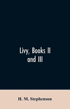 Livy, books II and III - Stephenson, H. M.
