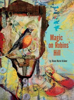 Magic on Robins' Hill - Krämer, Diane Marie