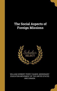 The Social Aspects of Foreign Missions