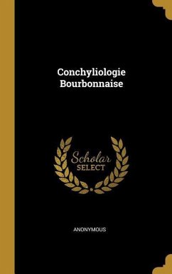 Conchyliologie Bourbonnaise - Anonymous