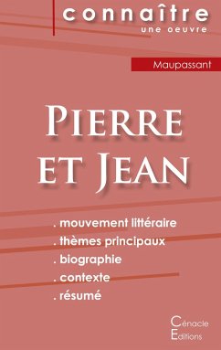 Fiche de lecture Pierre et Jean de Maupassant (Analyse littéraire de référence et résumé complet) - Maupassant, Guy de